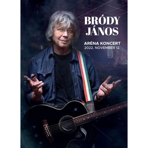 Bródy János: Aréna koncert – 2022. november 12. (DVD)