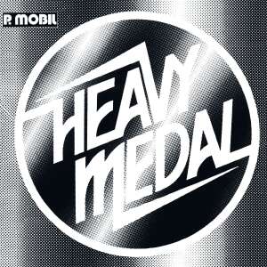 P.Mobil: Heavy Medal (2CD) 55969575 