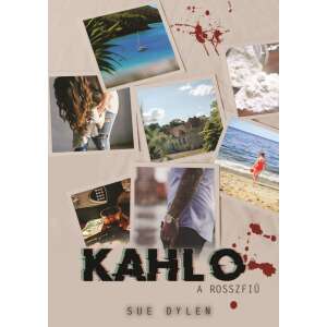 Kahlo - A rosszfiú 46837600 Párkapcsolat, szerelem könyvek