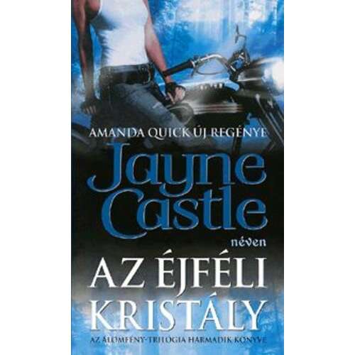 Az éjféli kristály - Jayne Castle Amanda quick új regénye