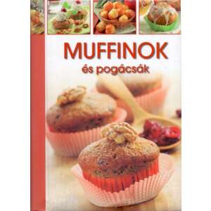 Muffinok és pogácsák - Spirálos szakácskönyv szakácskönyv borító, sütési receptek, muffin receptek, pogácsa receptek - Egészség & Életmód könyv