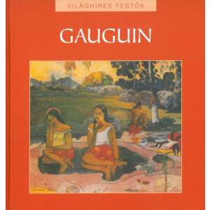 Világhíres festők: Gauguin / Szállítási sérült / 32027316 Térkép, útikönyv