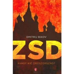 ZSD - avagy kié Oroszország? 32024316 Szépirodalmi könyvek, regények