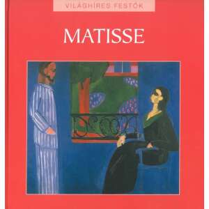 Világhíres festők:Matisse/ Szállítási sérült / 32026372 Térkép, útikönyv