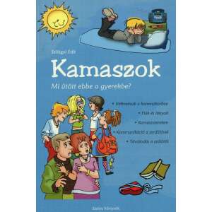 Kamaszok - Mi ütött ebbe a gyerekbe? 32025199 Fantasy könyvek