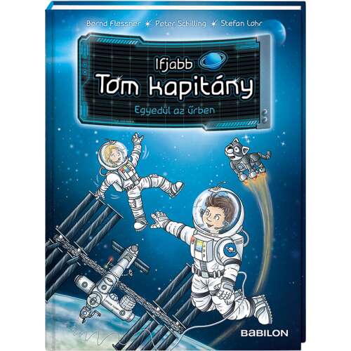 Ifjabb Tom kapitány 1. Egyedül az űrben 57135633 - Gyermek könyv