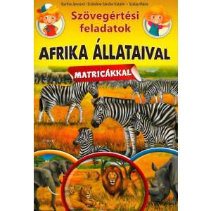 Szövegértési feladatok - Afrika állataival matricákkal 32024448 Foglalkoztató füzetek, logikai