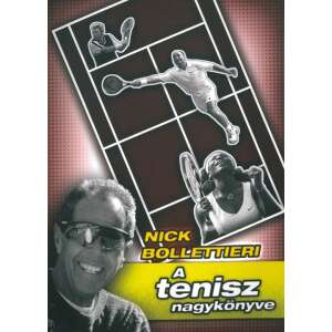 A tenisz nagykönyve 32024295 Hobbi, szabadidő