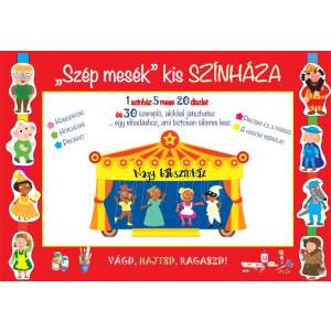 Modellkönyv: "Szép mesék" kis SZÍNHÁZA, egy könyv, amely útmutatást ad egy bábszínház elkészítéséhez 5 mesével, 20 díszlettel és 30 szereplővel - Művészet & Építészet