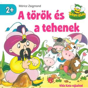 A török és a tehenek 2+ /Szállítási sérült/ 32027506 Gyerekvers könyvek