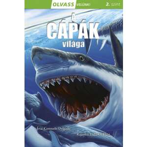 Olvass velünk! (2) - A cápák világa 46836601 Gyermek könyvek - Cápa