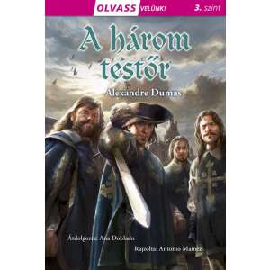 Olvass velünk! - A Három Testőr - 3. szint