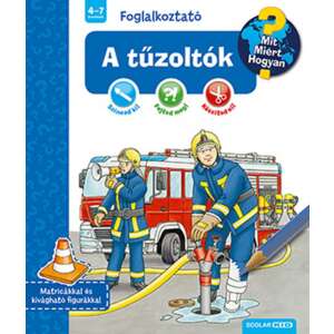 Ravensburger Mit? Miért? Hogyan? Foglalkoztató: A tűzoltók - Színező, rejtvények és „csináld magad" játékok - Ravensburger