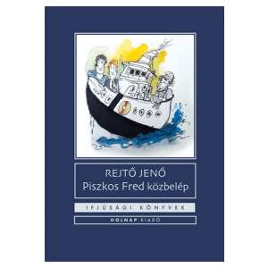 Piszkos Fred közbelép könyvborító, Rejtő Jenő ifjúsági regénye - Jimmy