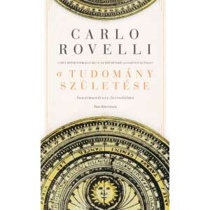 Carlo Rovelli: A tudomány születése - Anaximandrosz forradalma, könyvborító - Természettudomány