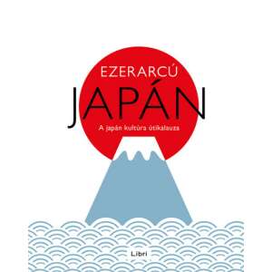 Ezerarcú Japán - A japán kultúra útikalauza 58344485 