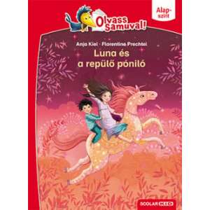 Luna és a repülő póniló - Olvass Samuval - Alapszint 2. kötet 59115286 "soy luna"  Gyermek könyvek