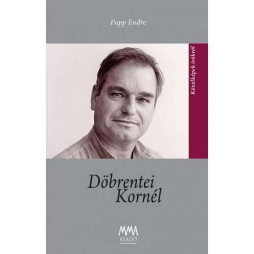 Döbrentei Kornél könyv, Papp Endre, magyar költészet