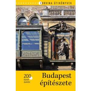 Budapest építészete - 200 kiemelt épülettel 45492098 