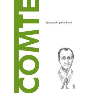 Comte - A világ filozófusai 53. 59472672 Társadalomtudományi könyv