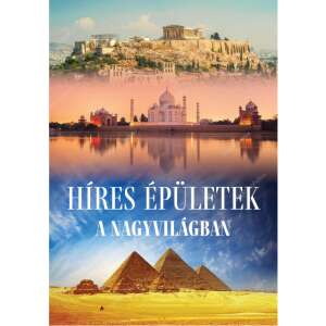 Híres épületek a nagyvilágban könyvborító, rajta a Taj Mahal, a Gízai piramisok és az Akropolisz - Természettudomány