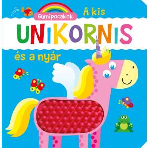 Napraforgó Gumipocakok - A kis unikornis és a nyár 67821141 Gyermek könyvek
