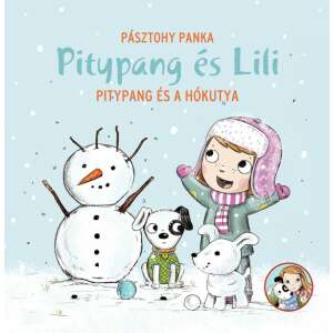 Pagony kiadó - Pitypang és Lili - Pitypang és hókutya 61709981 Gyermek könyvek