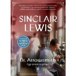 Dr. Arrowsmith - Egy orvos regénye 65157425 
