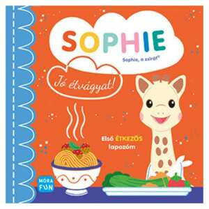 Sophie - Jó étvágyat! 65342882 Képeskönyvek, lapozók
