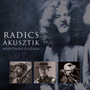 Radics Akusztik: Napfényes éjszaka (CD) Török Ádám Mini Tűzkerék xT Felkai 31778515 CD, DVD - Zenék felnőtteknek