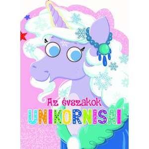 Mágikus unikornisok - Az évszakok unikornisai könyvborító - Gyermek & Ifjúsági könyv
