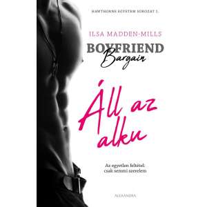 Boyfriend Bargain – Áll az alku 46837496 Párkapcsolat, szerelem könyv