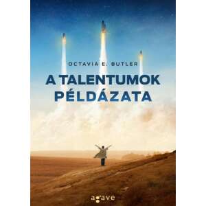 Octavia E. Butler A Talentumok Példázata című sci-fi regényének borítója - Sci-Fi könyv