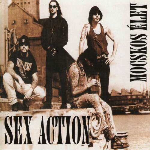 Sex Action: Mocskos élet (CD) Ganxsta Zolee F.O.System Mátyás Attila