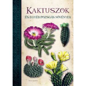 Kaktuszok és egyéb pozsgás növények 45492623 Kertészeti könyvek
