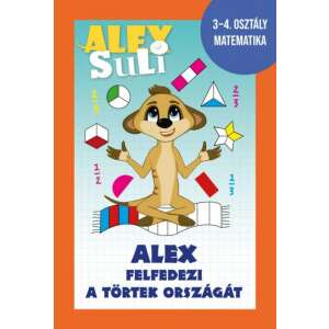 Alex Suli - Alex felfedezi a törtek országát - 3-4. osztály matematika 71047457 