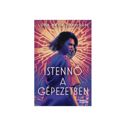 Istennő a gépezetben könyvborító, Lora Beth Johnson, sci-fi regény