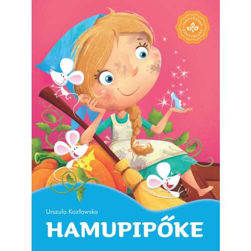 Hamupipőke mesekönyv Urszula Kozlowska illusztrációival - Mesekönyv