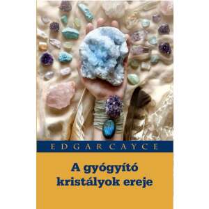 A gyógyító kristályok ereje 46279138 Ezotéria, asztrológia, jóslás, meditáció könyvek