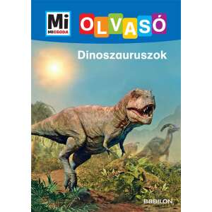 Dinoszauruszok - Mi MICSODA Olvasó 46845335 