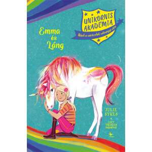 Emma és Láng - Unikornis Akadémia 46860869 Gyermek könyvek - Unikornis
