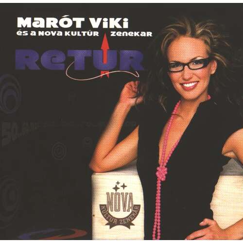 Marót Viki és a Nova Kultúrzenekar: Retúr (CD)