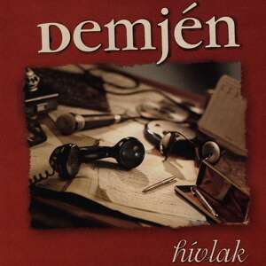 Demjén Ferenc: Hívlak (CD	) 32232608 
