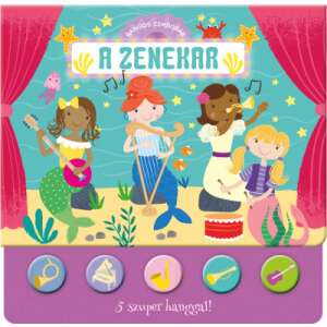 Mesekönyv - A Sellők Zenekara - Hangoskönyv - 12 oldal