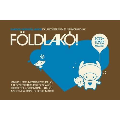 Kardos-Horváth János: Földlakó CD+DVD borító. Gyermekzenei album. 
