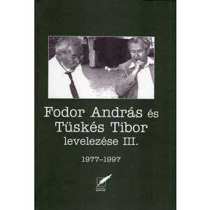 Fodor András és Tüskés Tibor levelezése III. - 1977-1997 76625076 