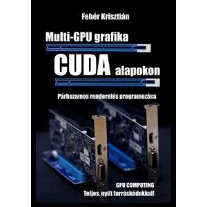 Multi-GPU grafika CUDA alapokon 76643599 