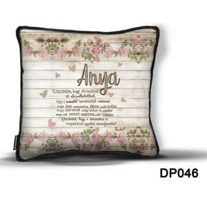 Anya névre szóló díszpárna idézettel és virágos mintával - Díszpárna