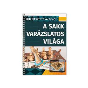 A sakk varázslatos világa - Kiterjesztett valóság könyv