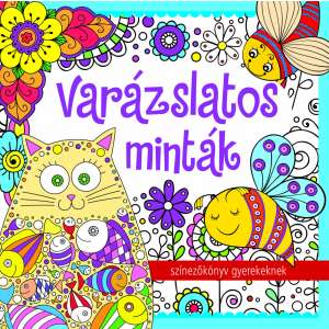 Varázslatos minták - színezőkönyv gyerekeknek - ÚJ 32589540 Foglalkoztató füzet, kifestő-színező